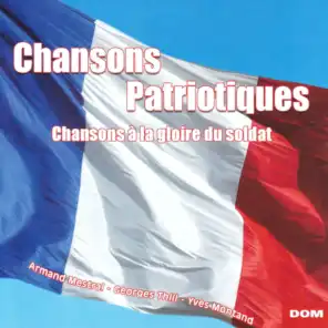 Chansons patriotiques - Chansons à la gloire du soldat