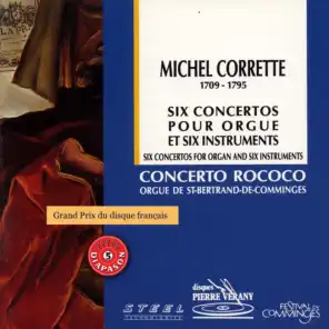 Corrette : 6 concertos pour orgue & 6 instruments