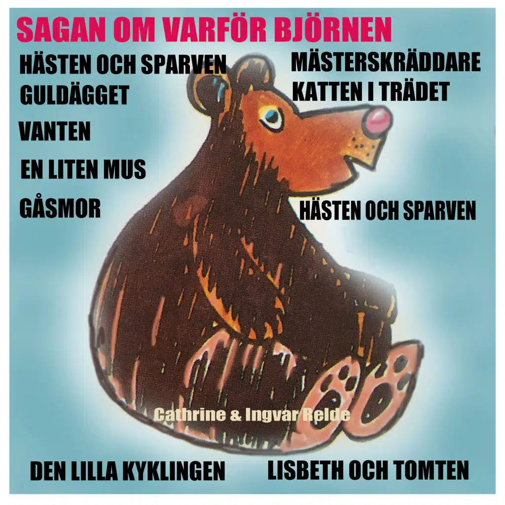 Sagan om varför björnen (feat. Ingvar Relde)