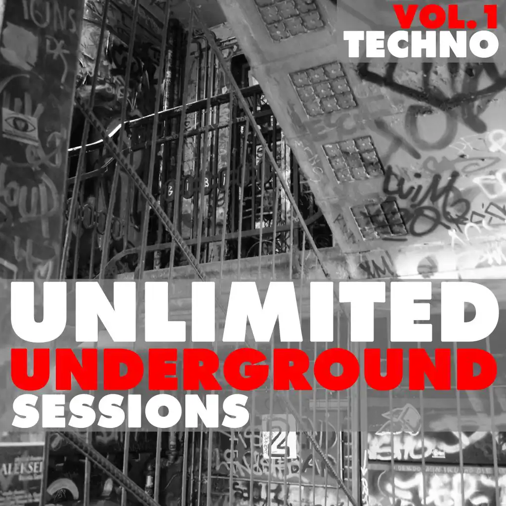 Unlimited Underground Sessions, Vol. 1 - Techno