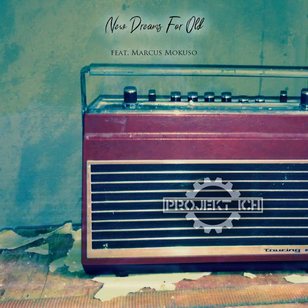 New Dreams for Old (feat. Marcus Mokuso)