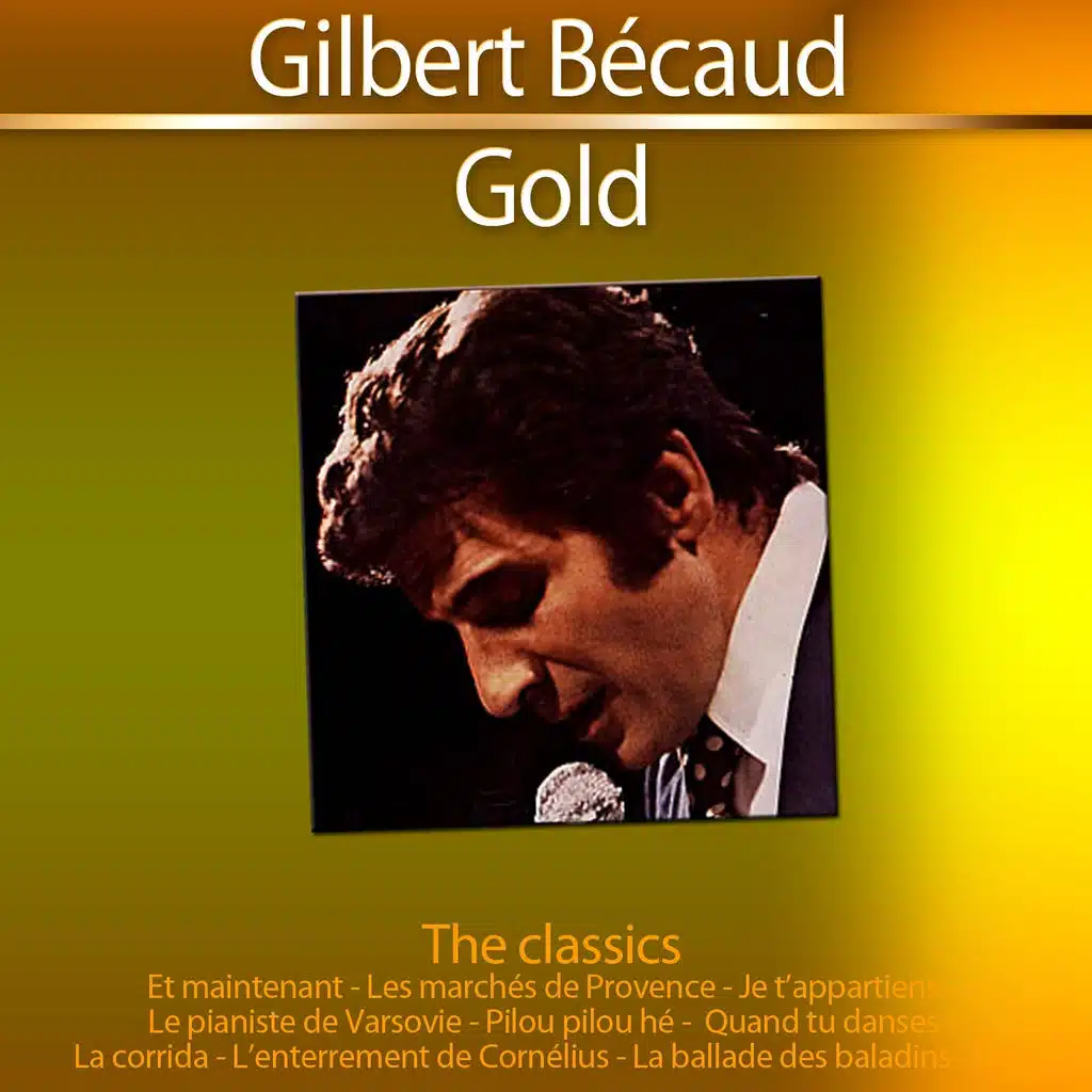 Gold - The Classics: Gilbert Bécaud