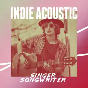 Indie Acoustic Singer Songwriter