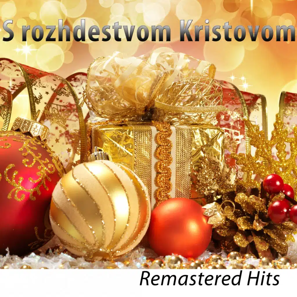 S Rozhdestvom Kristovom (Remastered Hits)