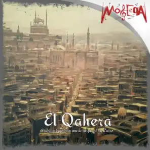 El Qahera - Arabian Egyptian Music Inspired by Cairo