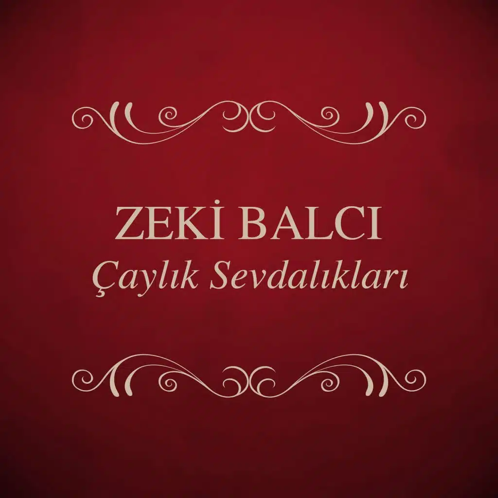 Çaylık Sevdalıkları