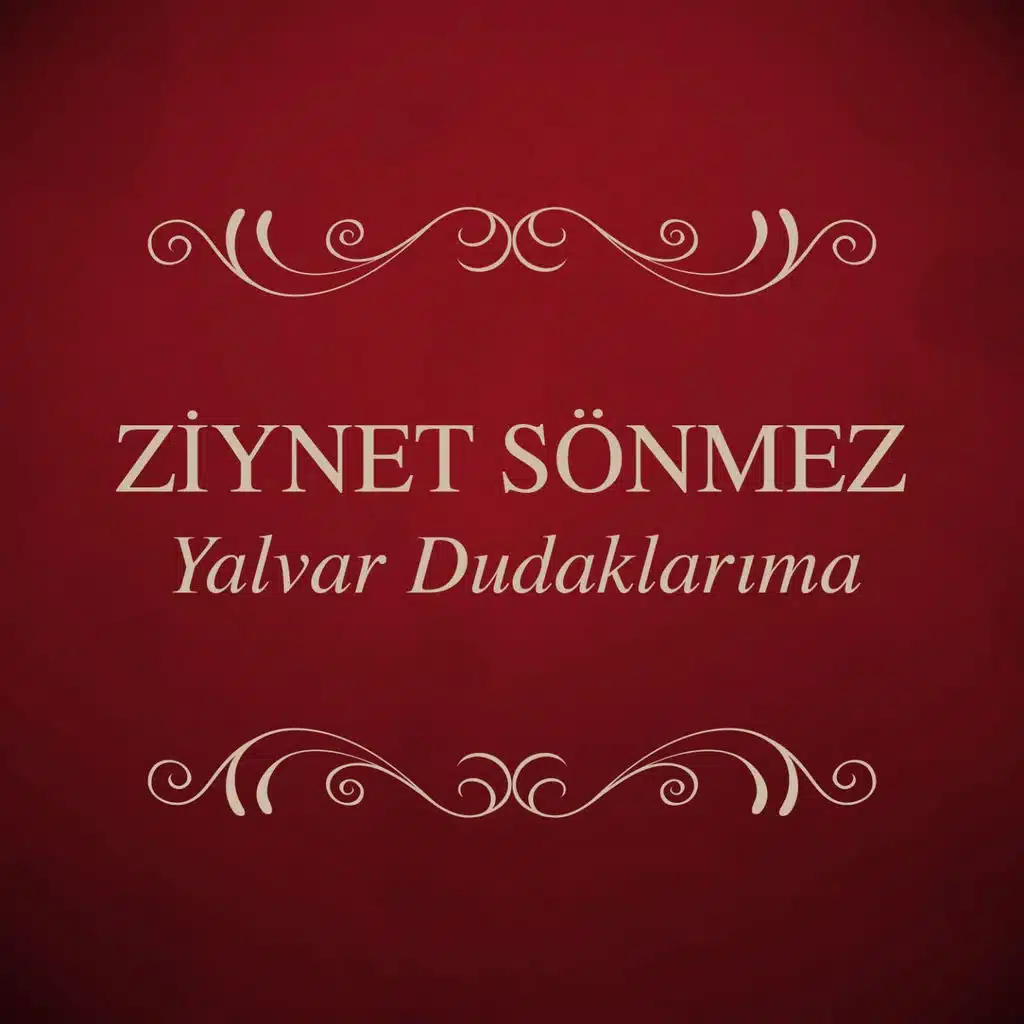 Yalvar Dudaklarıma