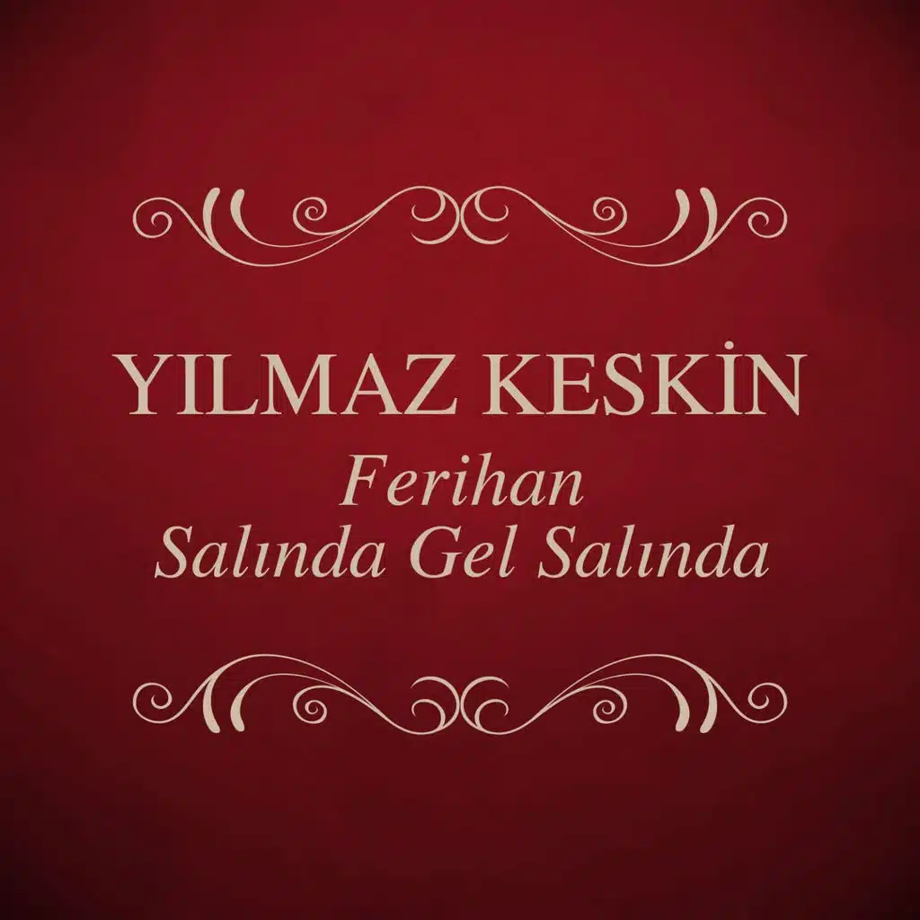 Ferihan / Salında Gel Salında