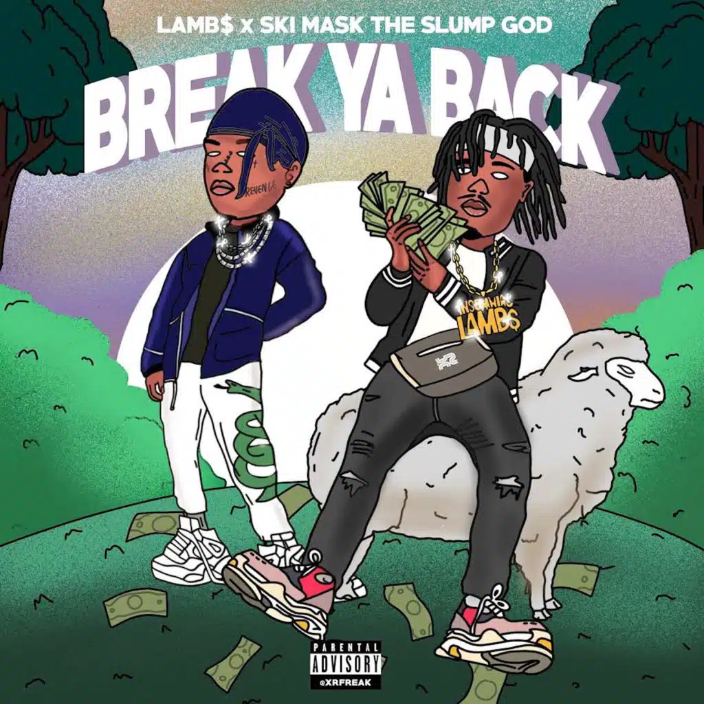 Break Ya Back (feat. Ski Mask The Slump God)