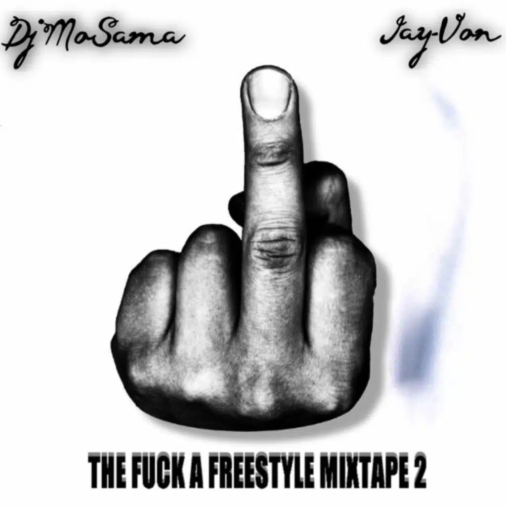 The Fuck a Freestyle Mixtape 2