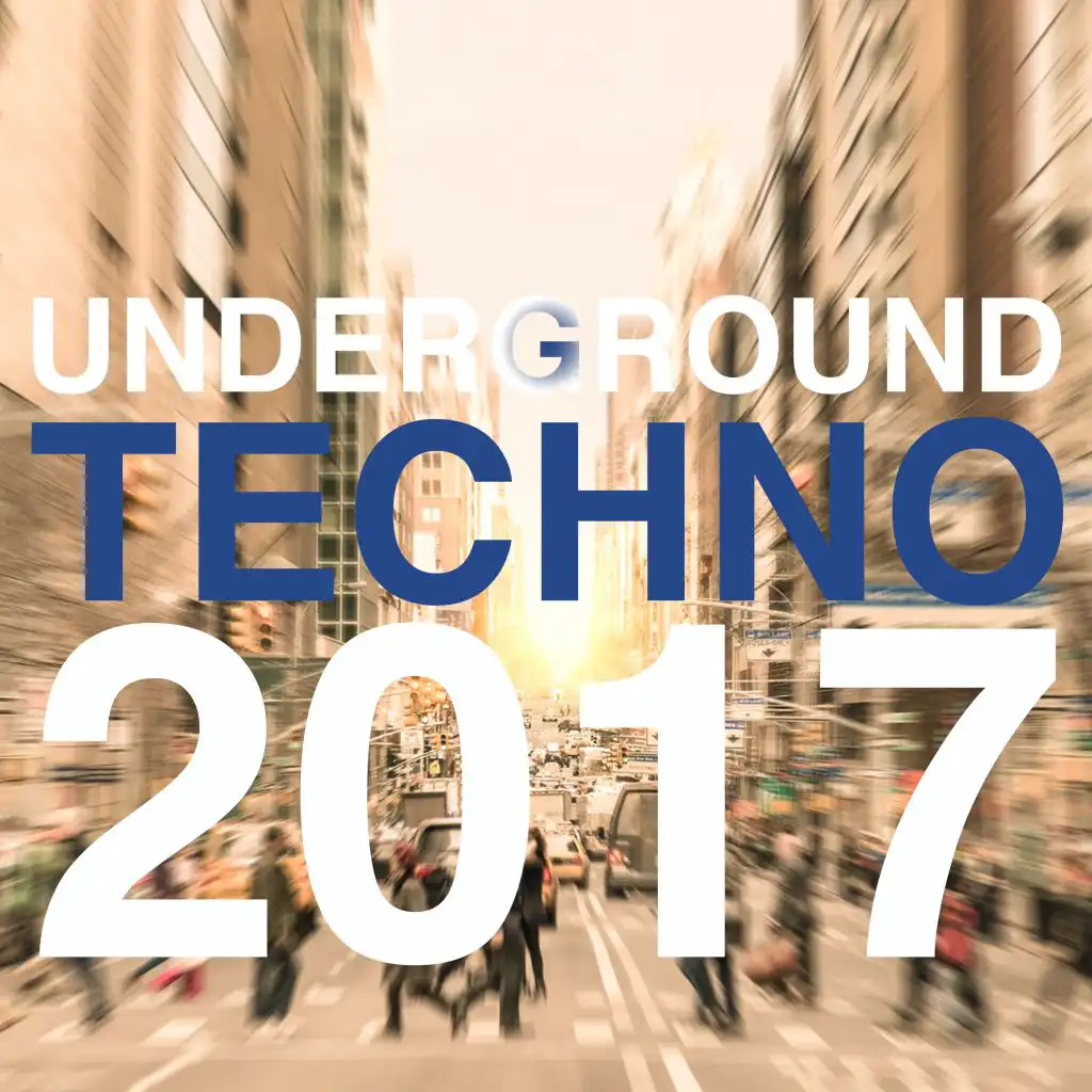 Underground Techno 2017