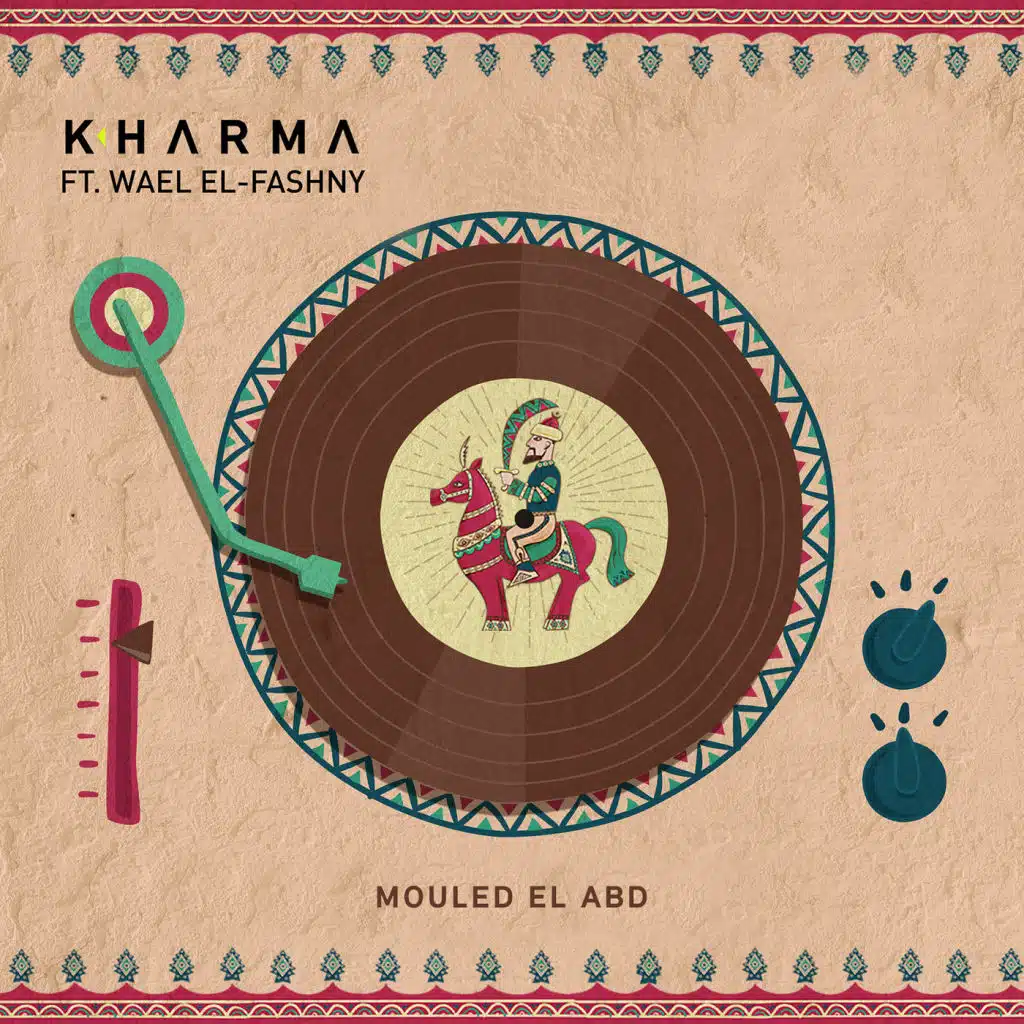 Mouled El Abd (feat. Wael El Fashny)