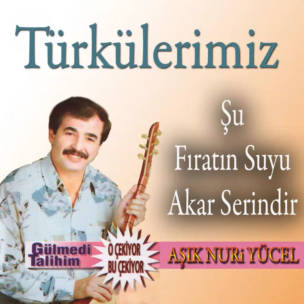 Şu Fıratın Suyu Akar Serindir