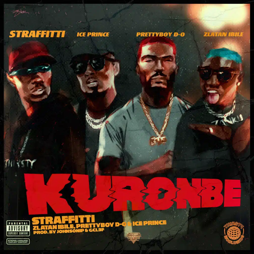 Kuronbe (feat. Zlatan Ibile, Pretty Boy D-O & Ice Prince)