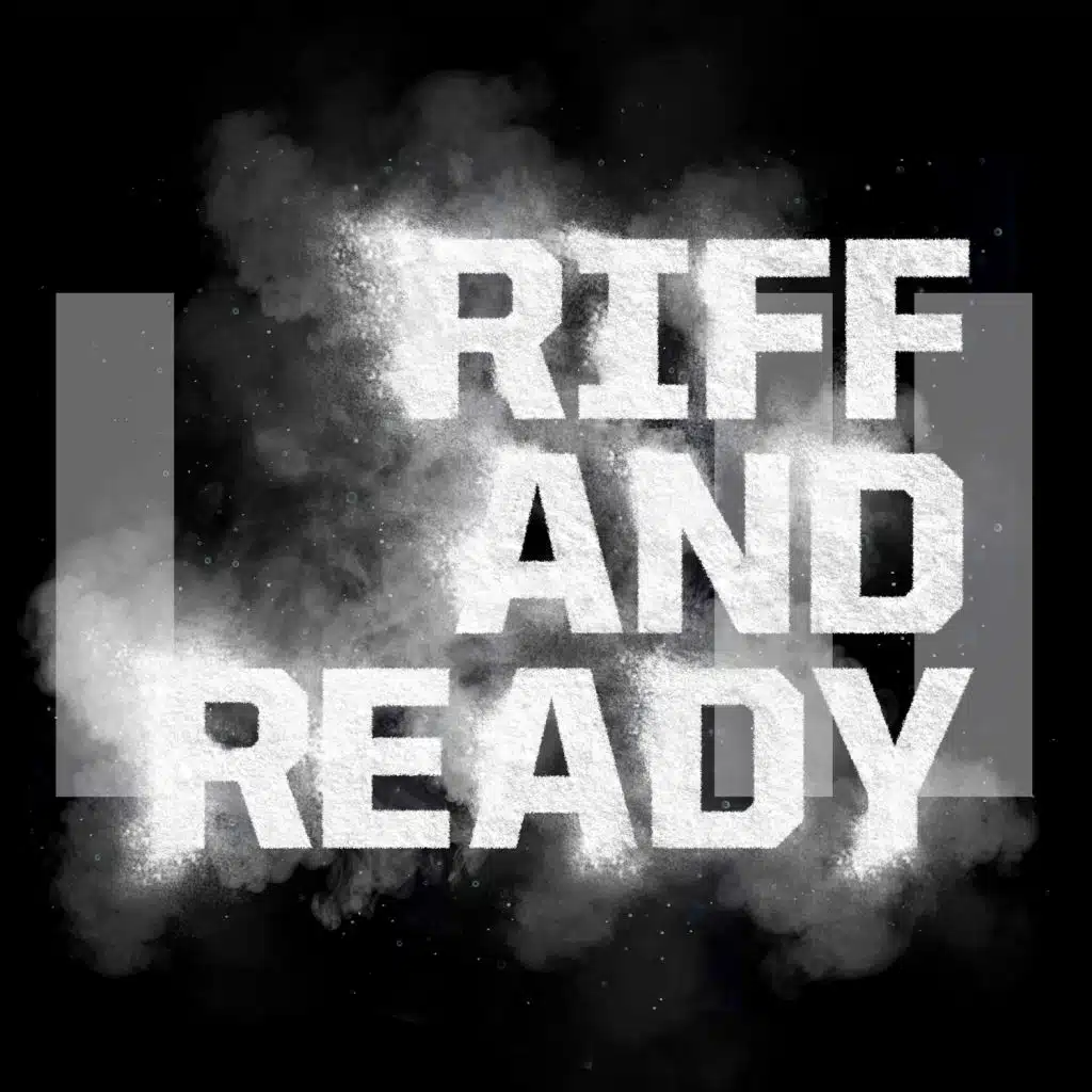 Riff and Ready