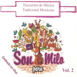 Son para Milo: Encuentro de Música Tradicional Mexicana, Vol. 2 (En Vivo)