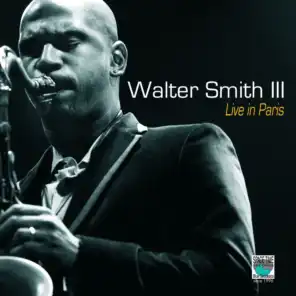 Walter Smith III - Live In Paris