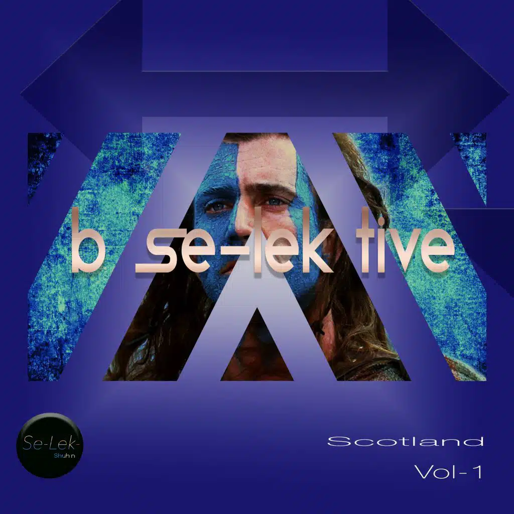 B Se-Lek tive Scotland, Vol.1