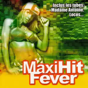 Maxi Hit Fever - Tubes de l'île de la Réunion