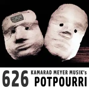 Kamarad Meyer Musik's 626 Potpourri