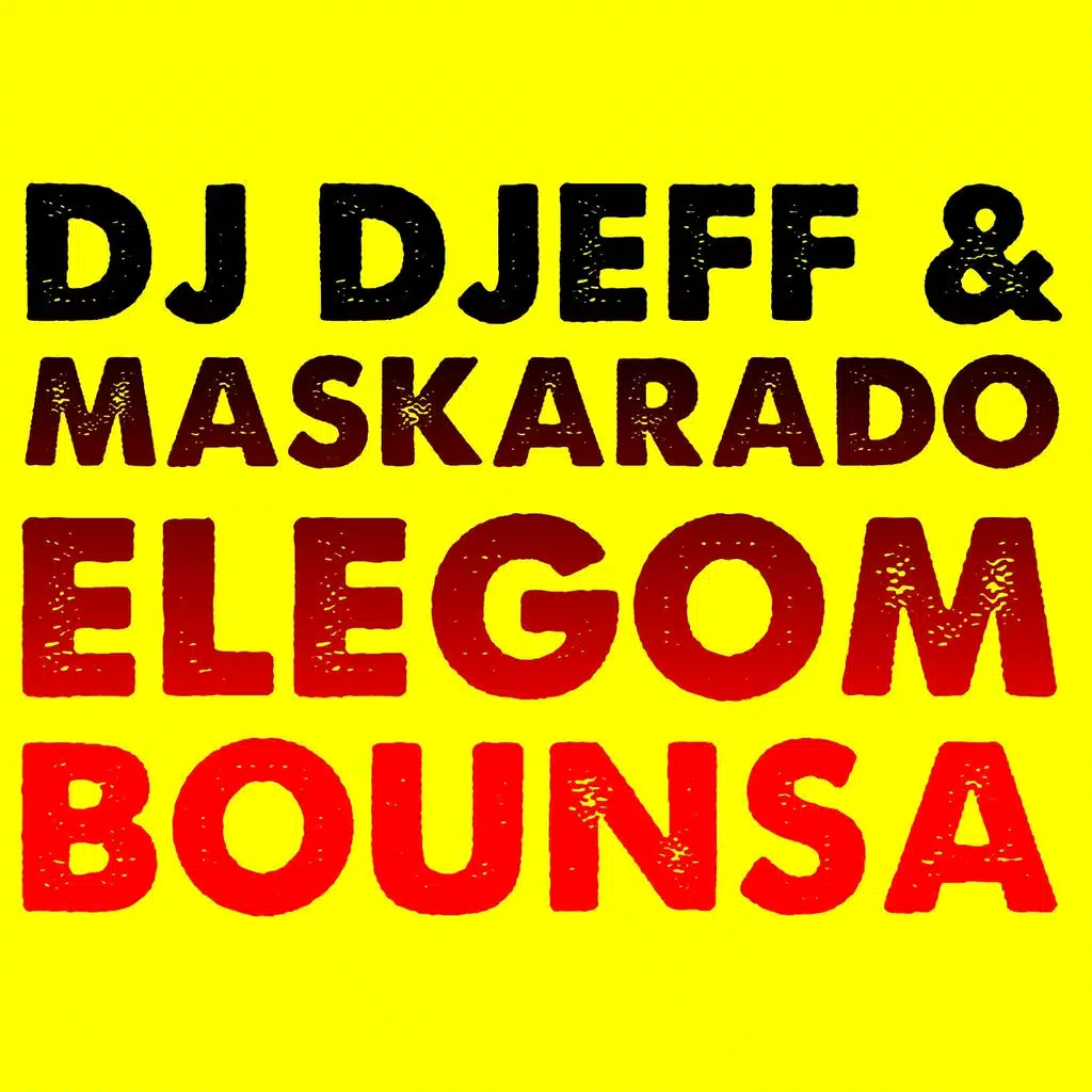 Elegom Bounsa - Main Mix