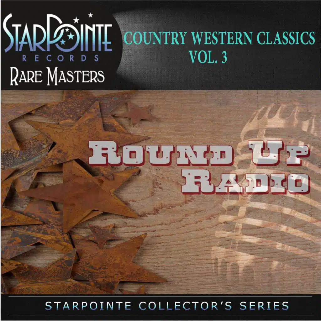 Country Western Classics: Round up Radio , Vol. 3