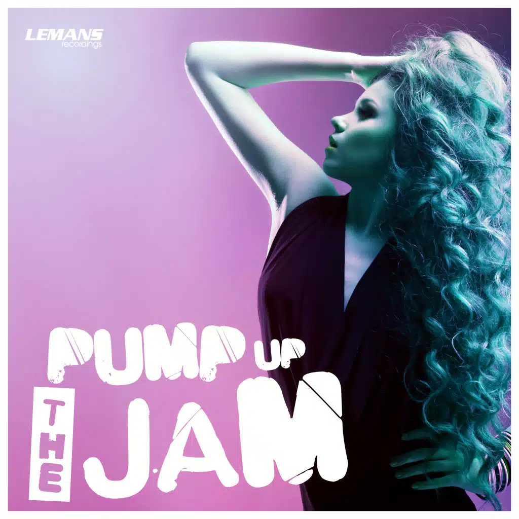 Pump Up the Jam