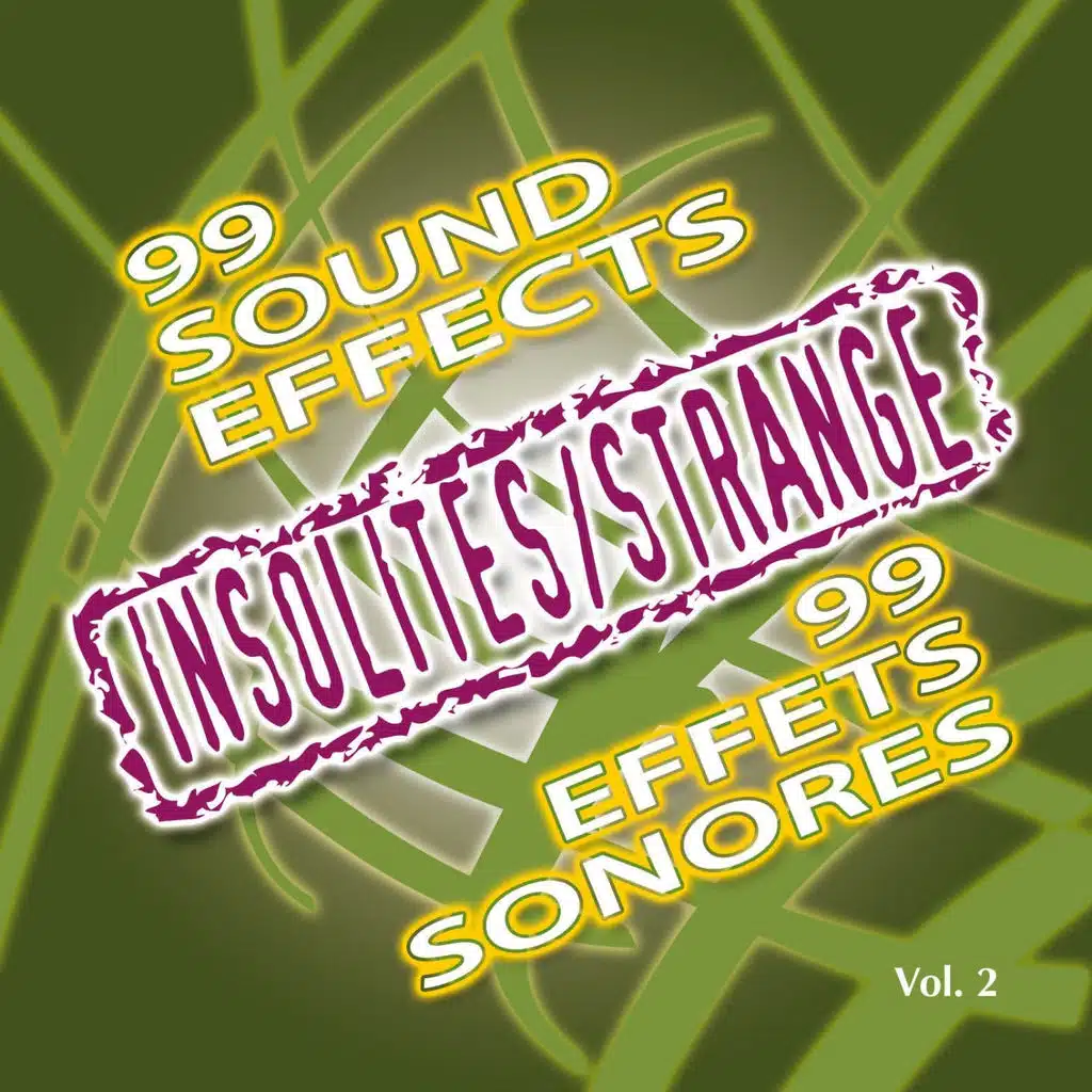 99 effets sonores insolites, vol. 2