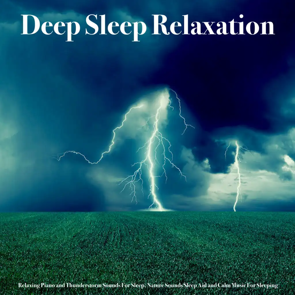 Sleep Music With Thunderstorm Sounds