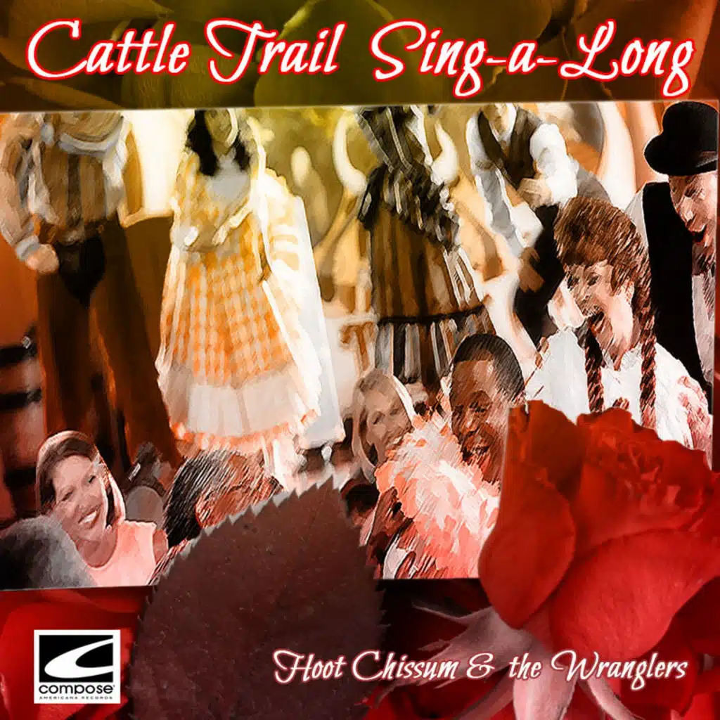 Cattle Trail Sing-a-Long