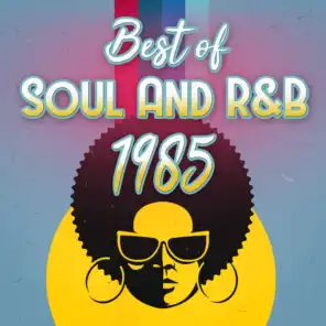 Best Soul and R&B of 1985