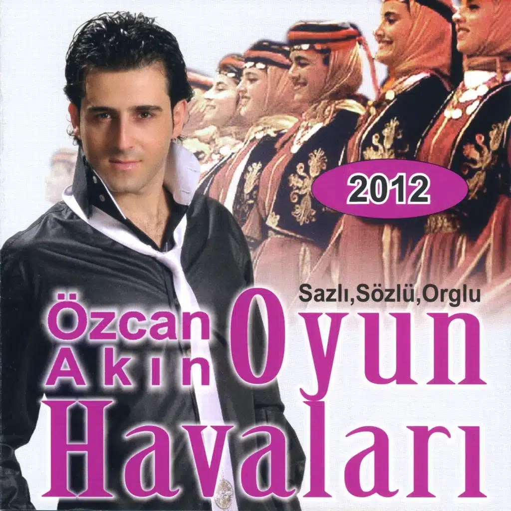 Oyun Havaları 2012 - Sazlı, Sözlü, Orglu