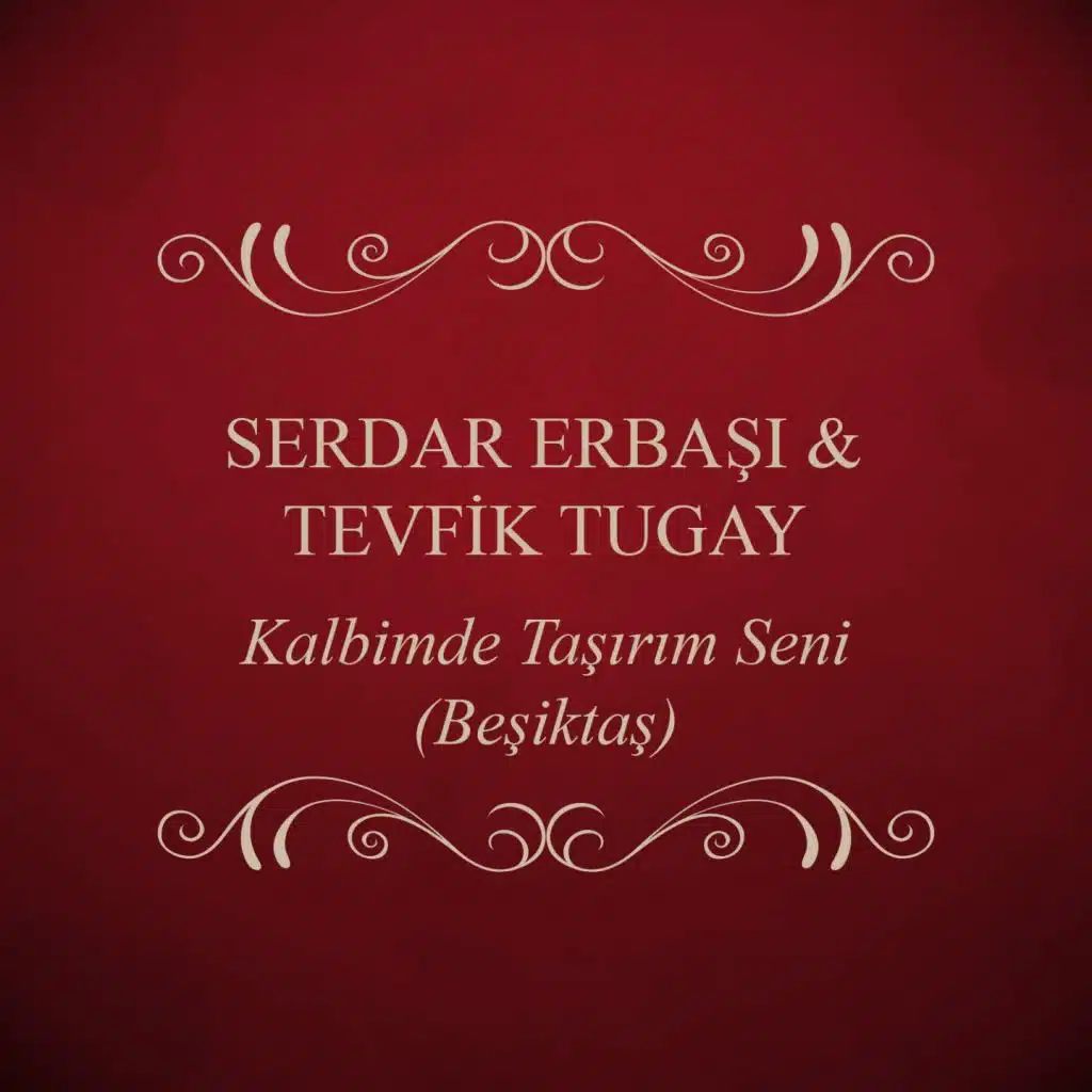 Kalbimde Taşırım Seni (Beşiktaş)