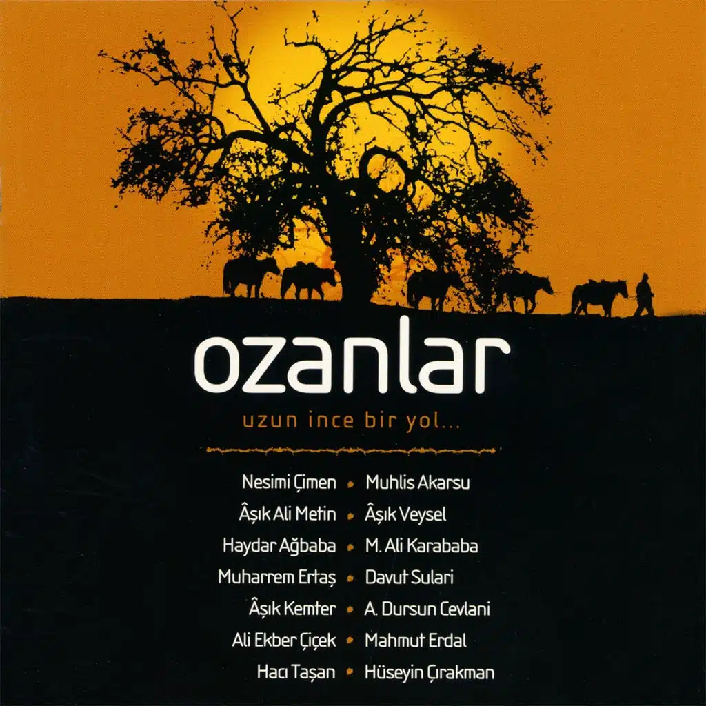 Ozanlar (Uzun İnce Bir Yol ...)