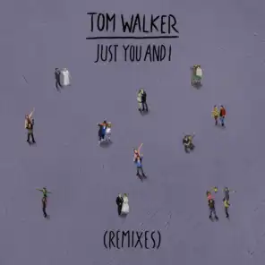 Just You and I (Remixes)