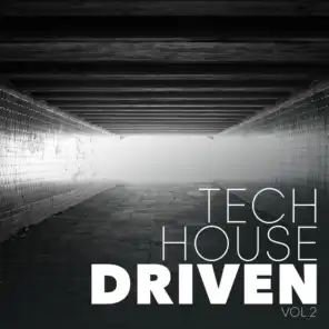 Tech House Driven, Vol. 2