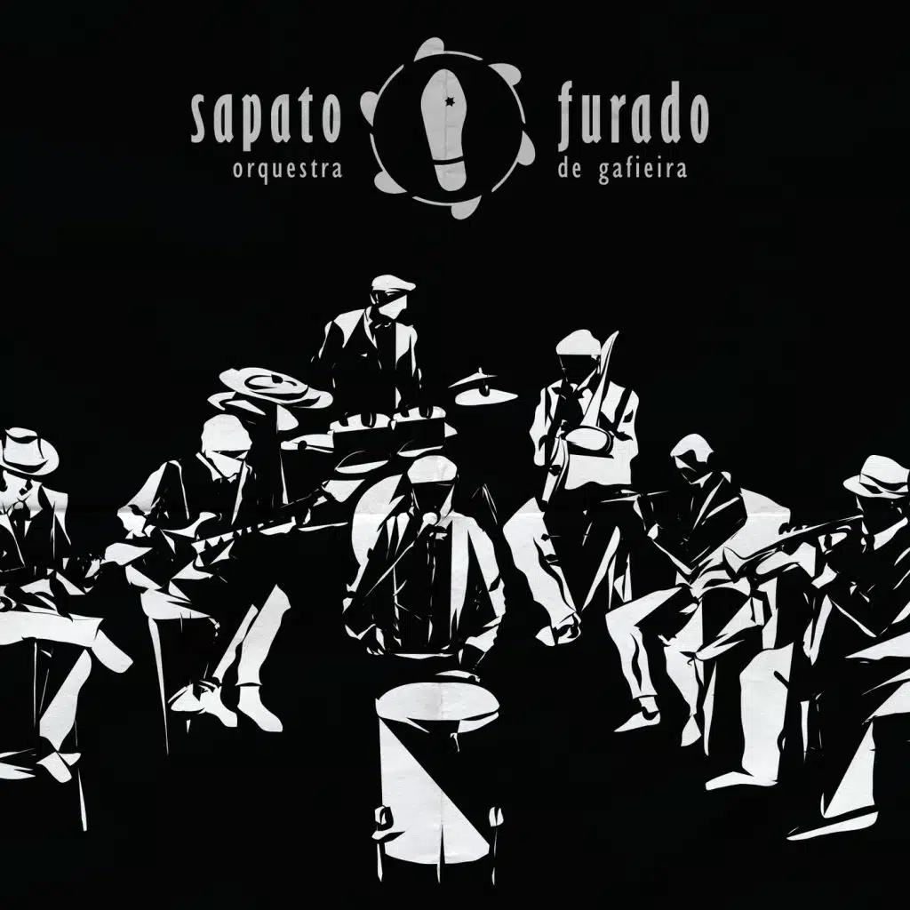 Sapato Furado Orquestra de Gafieira