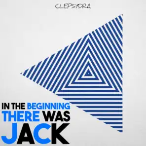 In the Beginning There Was Jack