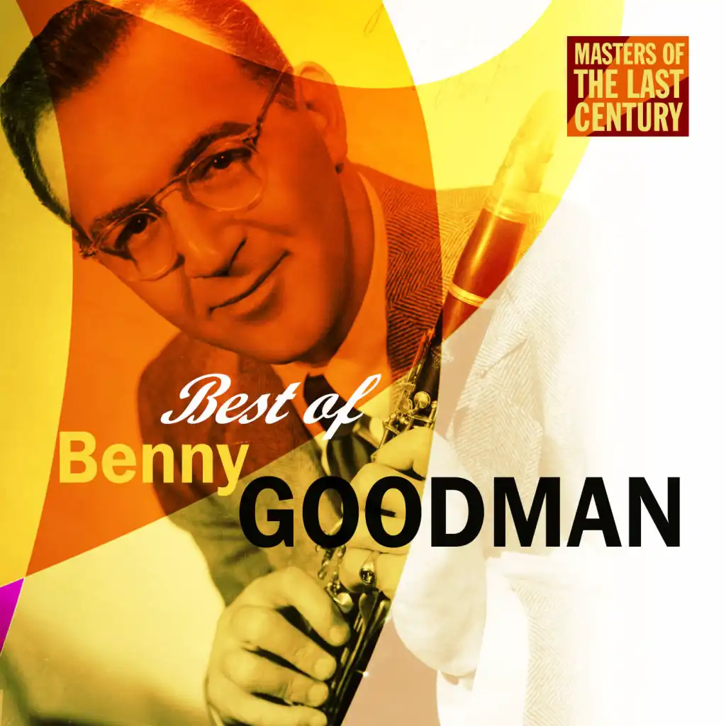 Masters Of The Last Century: Best of Benny Goodman