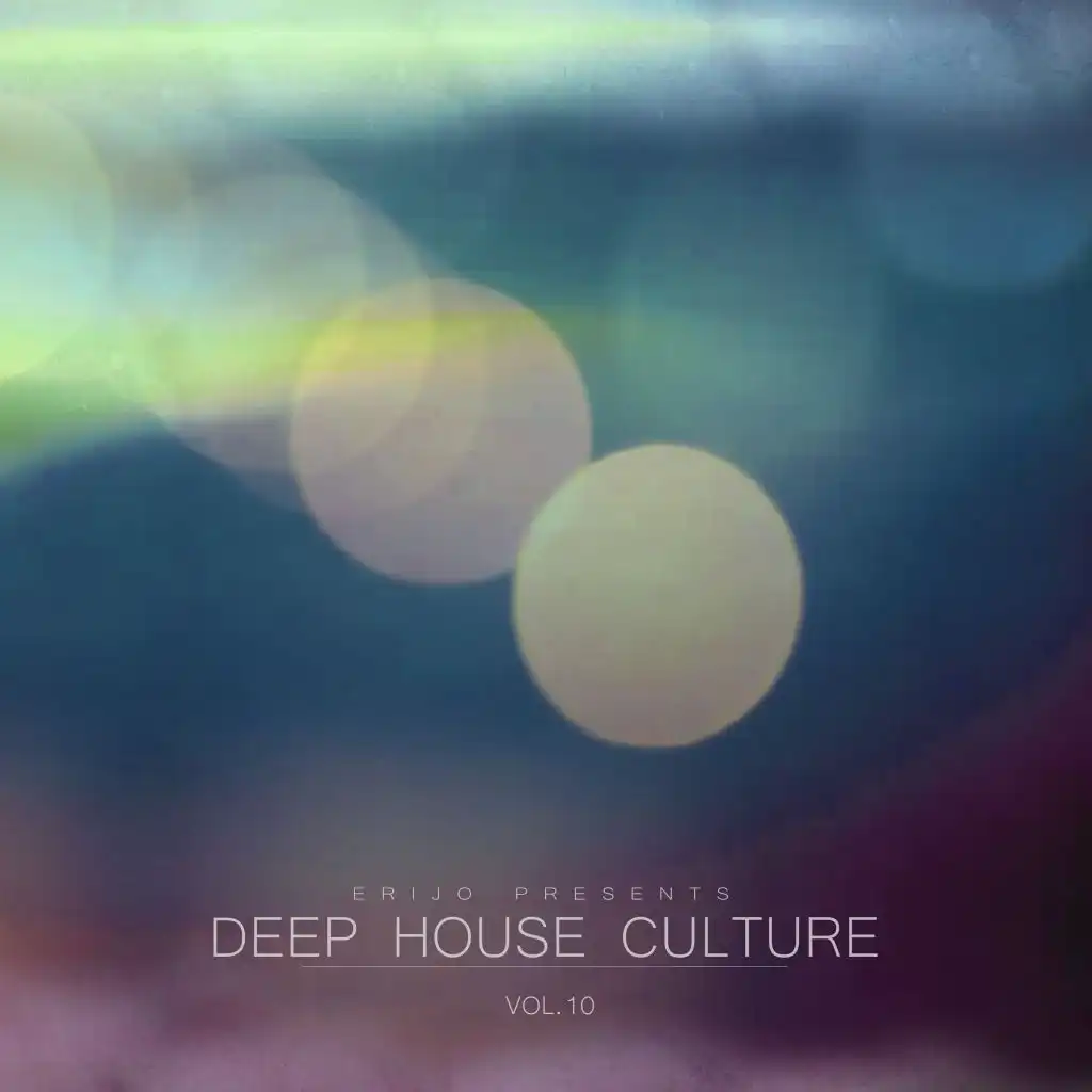 Deep House Culture, Vol. 10