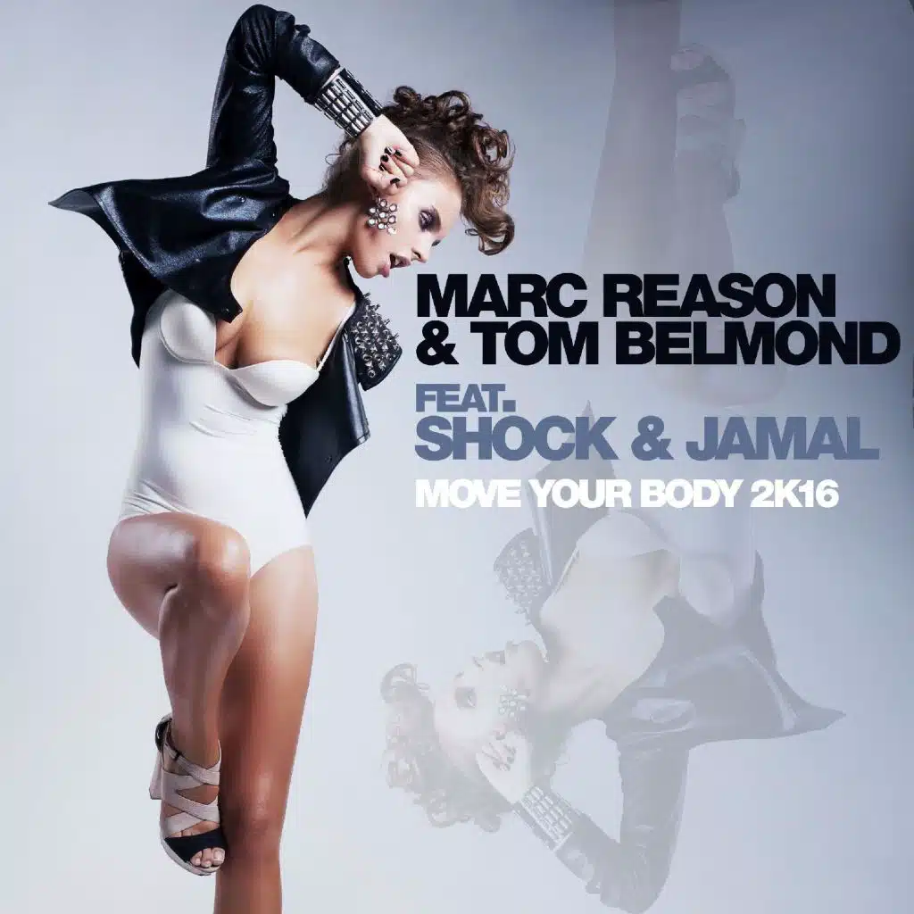 Move Your Body 2k16 (feat. Shock & Jamal)