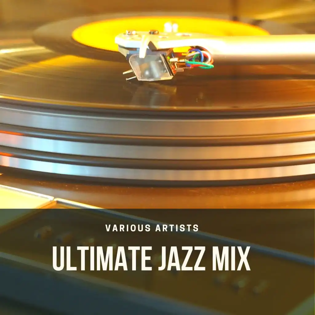 Ultimate Jazz Mix