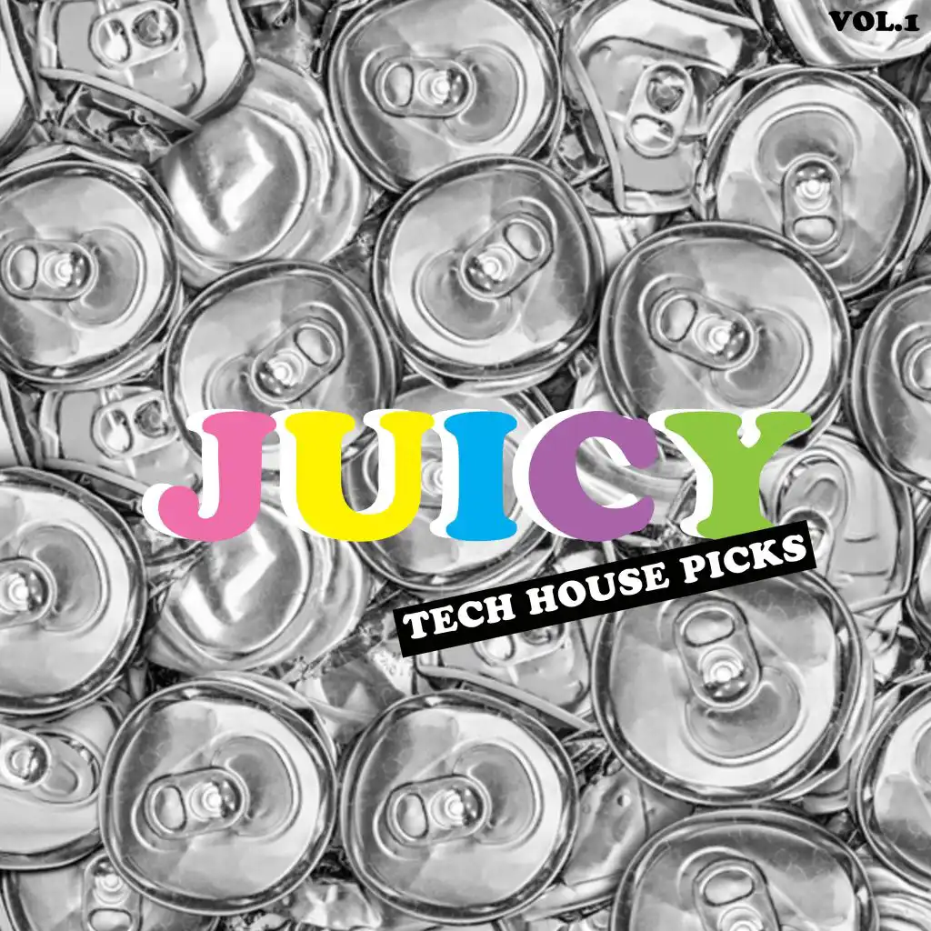 Juicy Tech House Picks, Vol. 1