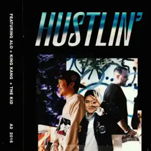 Hustlin' (feat. King Kang & The Kid)