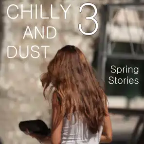Chilly & Dust, Vol. 3