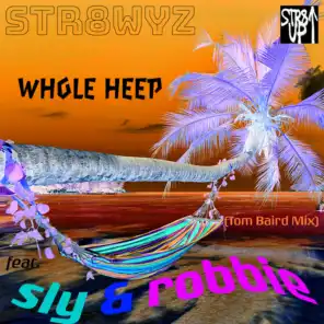 Whole Heep (Tom Baird Mix) [feat. Sly & Robbie]