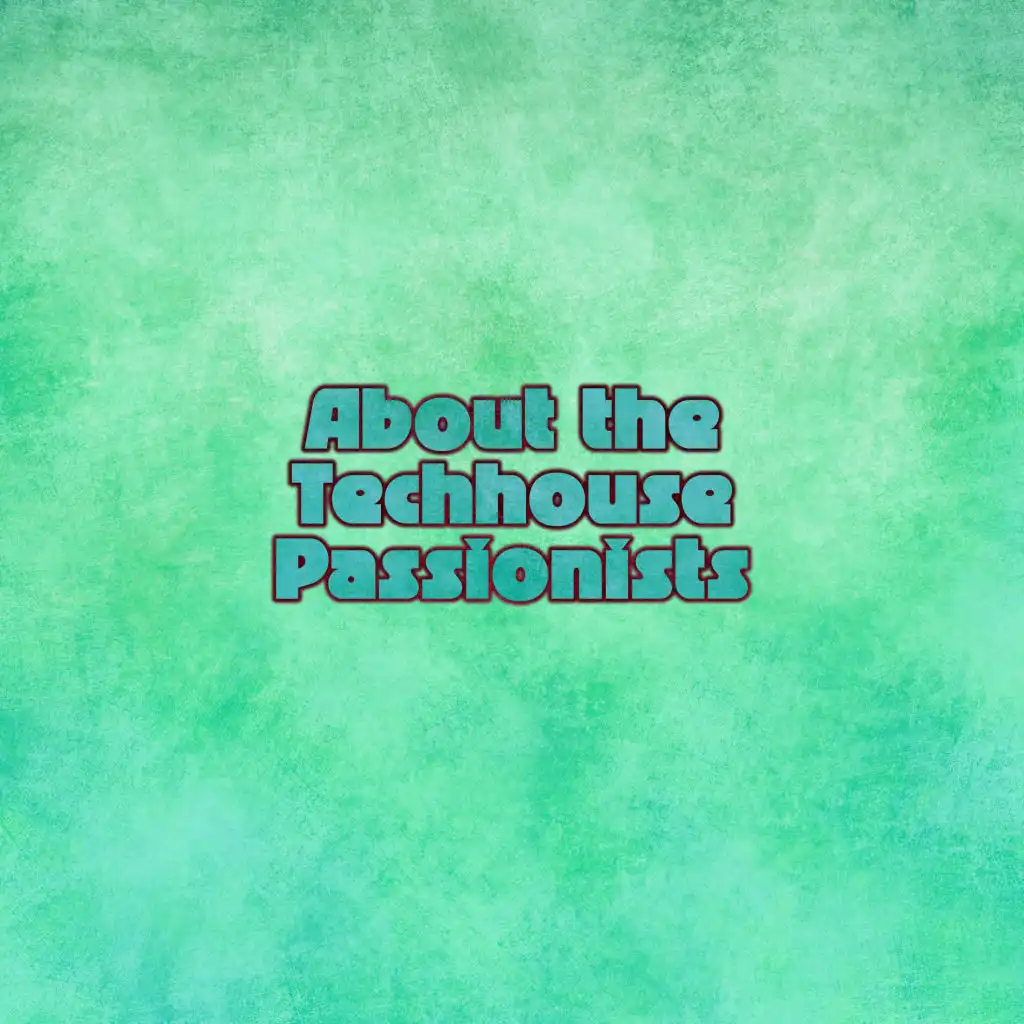 About the Techhouse Passionists