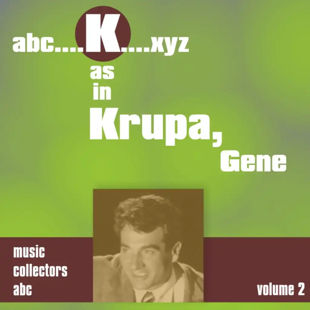 Gene Krupa & his Orchestra (Vocs: Irene Day)