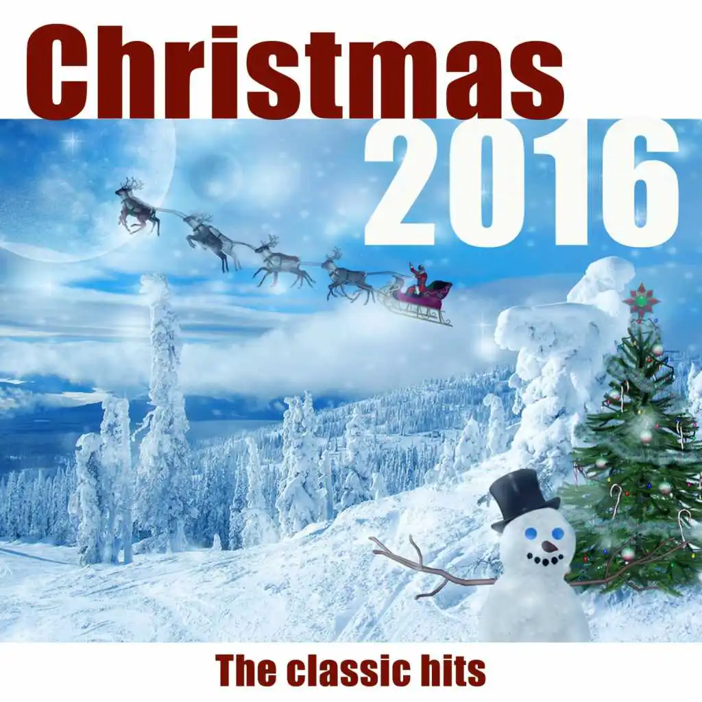 Christmas 2016 (The Classic Hits Remastered)