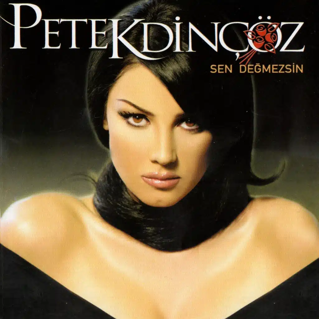 Sen Değmezsin